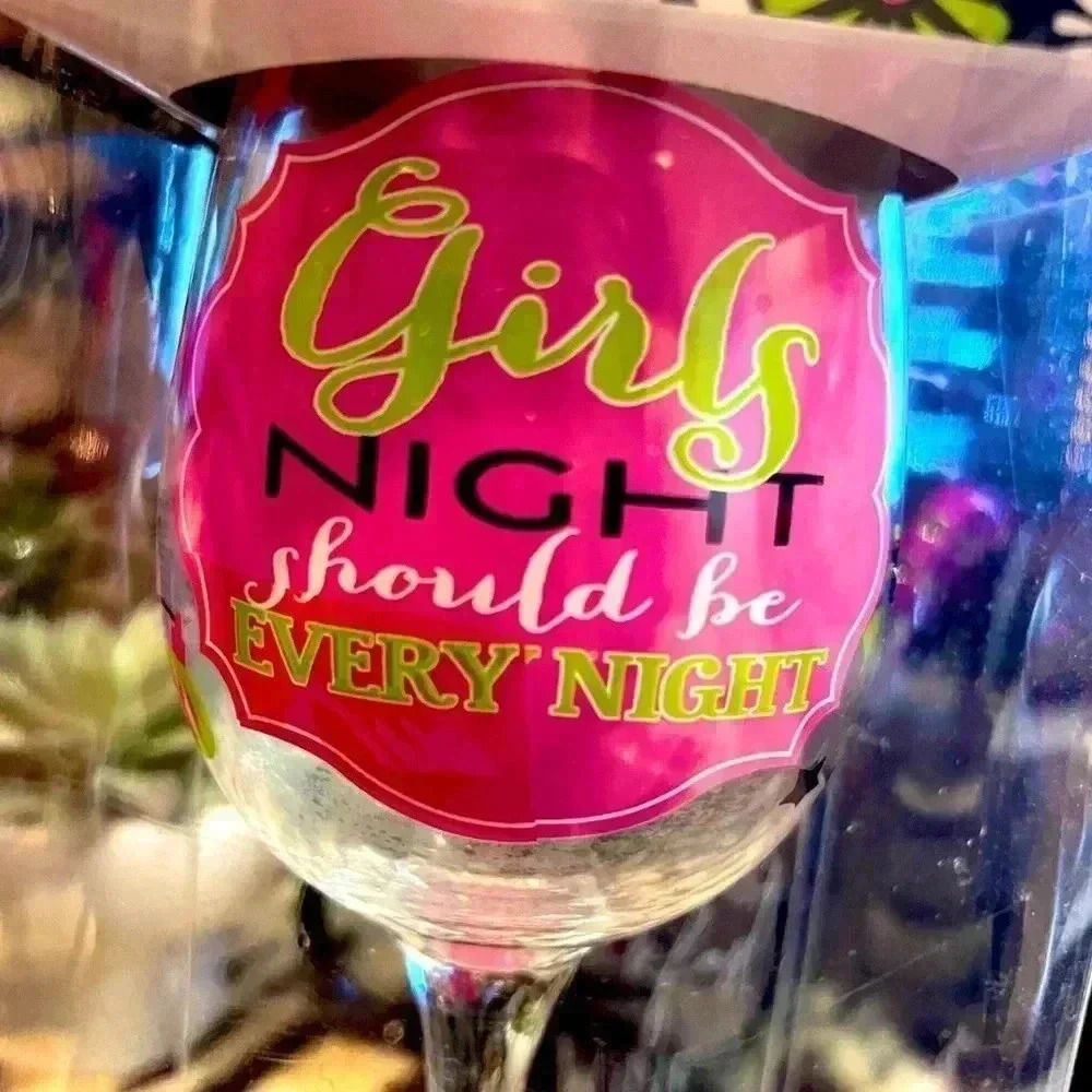 “Girls Night Should Be Every Night” Wine Glass, Barbiecore